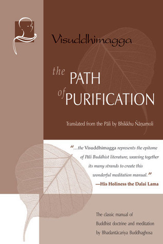 Buddhaghosa / The Path of Purification (Large Paperback)