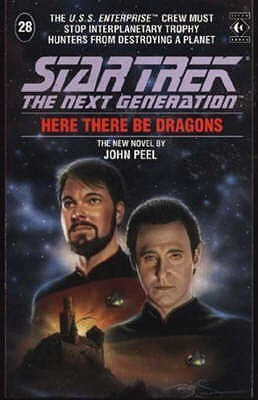 John Peel / Star Trek: The Next Generation #28 Here There Be Dragons