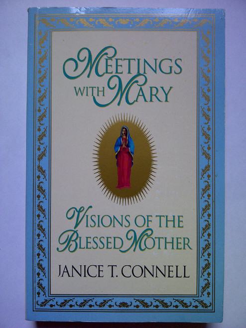 Janice T. Connell / Meetings with Mary (Large Paperback)