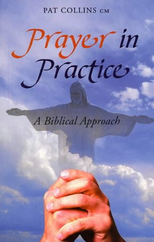 Pat Collins / Prayer in Practice (Large Paperback)