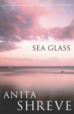 Anita Shreve / Sea Glass (Large Paperback)
