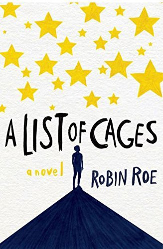 Robin Roe / A List of Cages (Large Paperback)