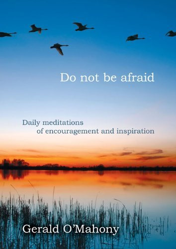 Gerald O'Mahony / Do Not Be Afraid (Large Paperback)