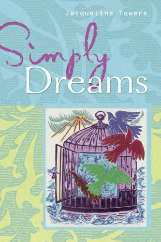 Jacqueline Towers / Simply Dreams (Large Paperback)