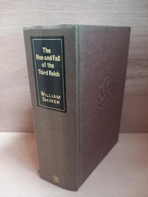 William L. Shirer - The Rise and Fall of the Third Reich - HB Pan 1974 ( Originally 1959)