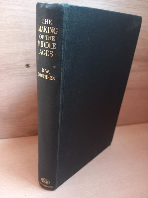 R.W Southern - The Making of the Middle Ages - HB Reprint 1965 ( Originally 1953)