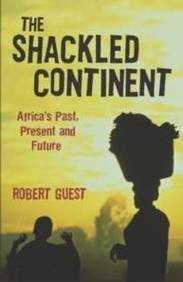 Robert Guest / The Shackled Continent (Large Paperback)