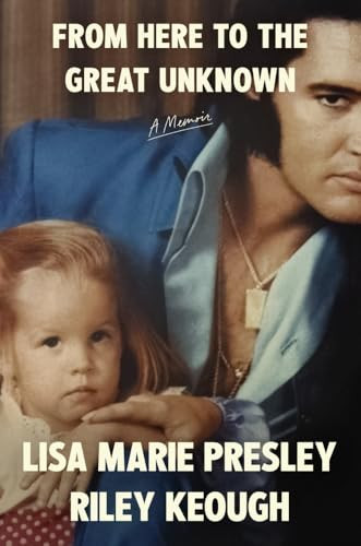 Lisa Marie Presley / From Here to the Great Unknown (Large Paperback)