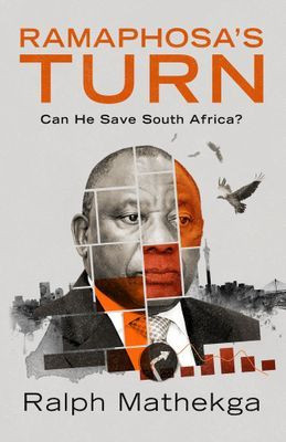 Ralph Mathekga / Ramaphosa's Turn (Large Paperback)