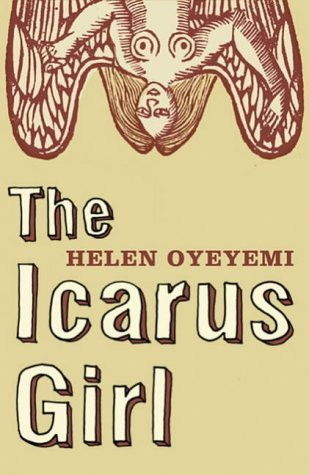 Helen Oyeyemi / The Icarus Girl (Large Paperback)