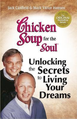 Jack Canfield / Chicken Soup for the Soul: Living Your Dreams (Large Paperback)