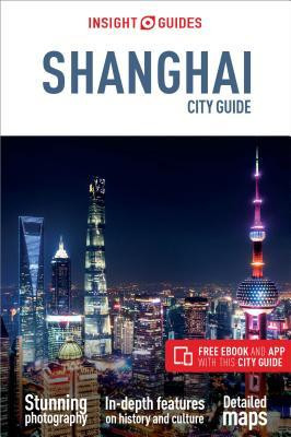 Insight Guides / Shanghai City Guide (Large Paperback)