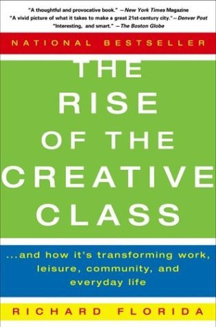 Richard Florida / The Rise of the Creative Class (Large Paperback)