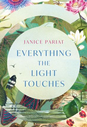 Janice Pariat / Everything the Light Touches (Large Paperback)
