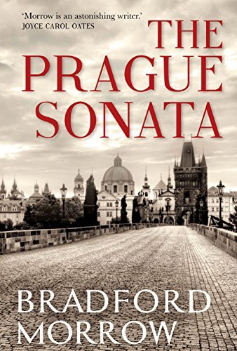 Bradford Morrow / The Prague Sonata (Large Paperback)