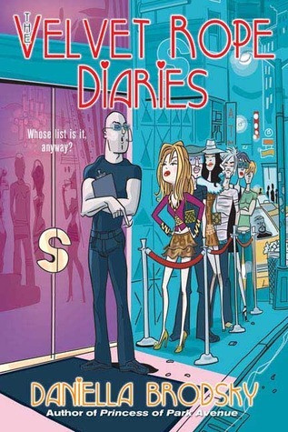 Daniella Brodsky / The Velvet Rope Diaries (Large Paperback)