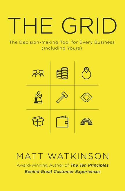Matt Watkinson / The Grid - The Decision-Making Tool for Every Business (Large Paperback)