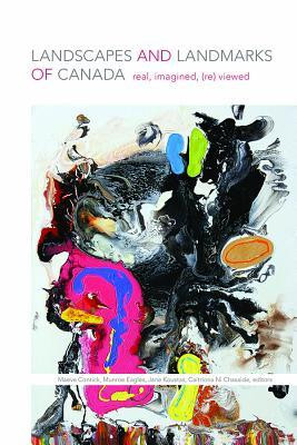 Maeve Conrick / Landscapes and Landmarks of Canada (Large Paperback)