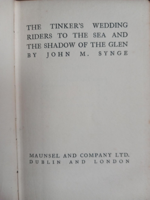 John Millington Synge - Deirdre of the Sorrows (1912) | The Tinker's Wedding, Riders to the Sea & The Shadow of the Glen (1915) - 2 Vintage HB Reprints