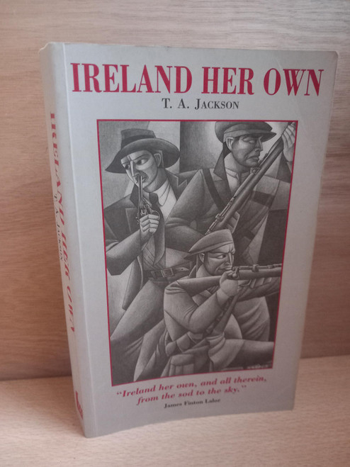 Thomas Alfred Jackson - Ireland Her Own - PB 1991 ( Originally 1947)