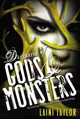 Laini Taylor / Dreams of Gods & Monsters -  Daughter of Smoke & Bone Book 3 ( Large Paperback)