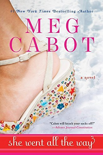 Meg Cabot /She Went All the Way (Large Paperback)