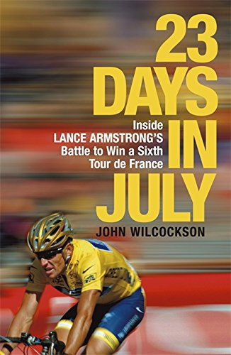 John Wilcockson / 23 Days in July (Large Paperback)