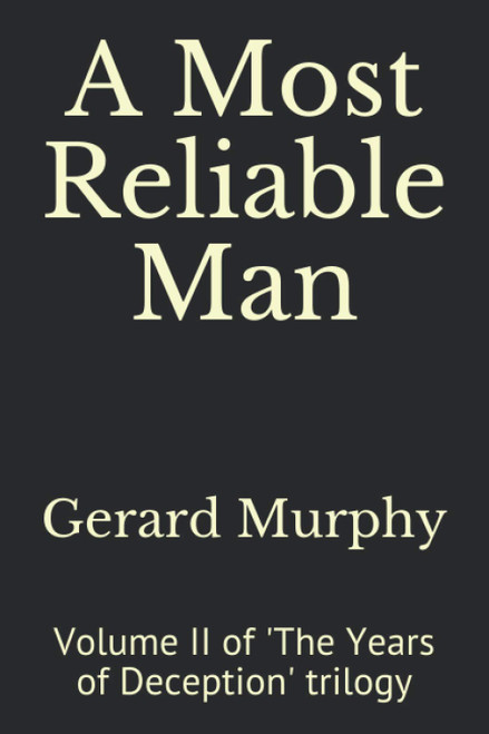 Gerard Murphy / A Most Reliable Man (Large Paperback)