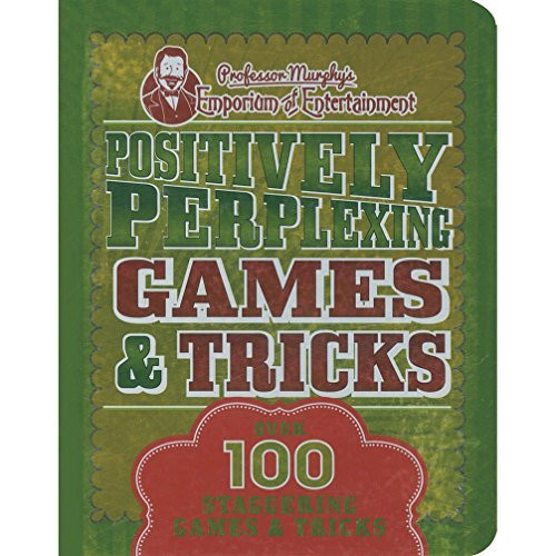 Professor Murphy / Positively-Perplexing Games & Tricks (Large Paperback)