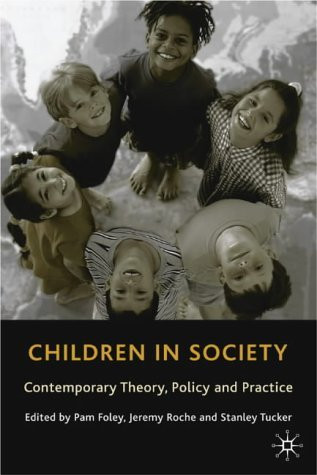 Pam Foley / Children in Society (Large Paperback)