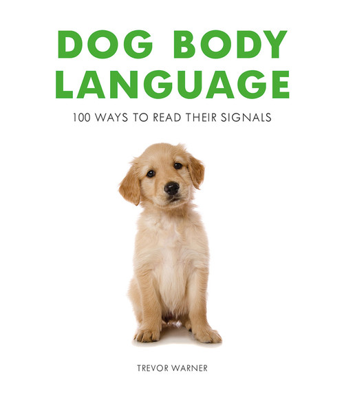 Trevor Warner / Dog Body Language (Large Paperback)