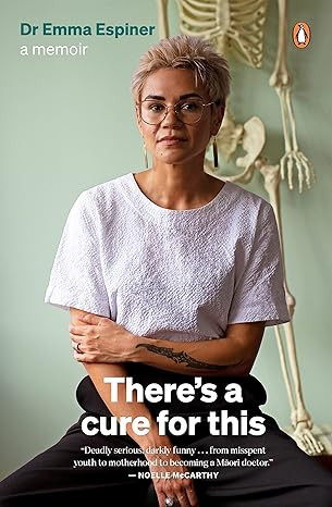 Emma Espiner / There's a Cure for This (Large Paperback)