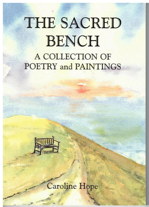 Caroline Hope / The Sacred Bench (Large Paperback)