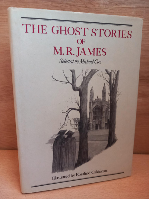 M.R James - The Ghost Stories of M.R James ( Illustrated by Rosaling Caldecott) - HB - 1991