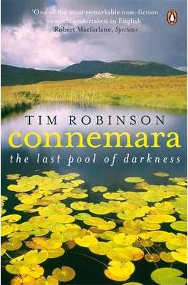 Tim Robinson / Connemara: The Last Pool of Darkness