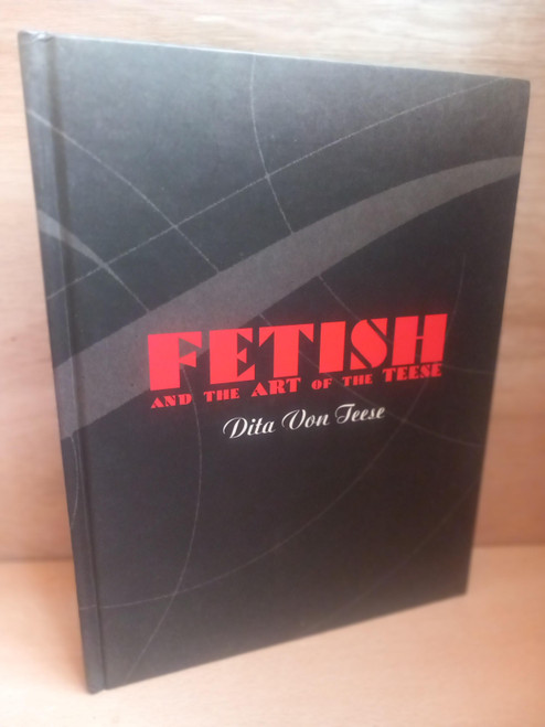 Dita Von Teese - Burlesque and the Art of the Teese | Fetish anad the Art of the Teese - HB