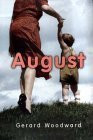 Gerard Woodward / August (Hardback)