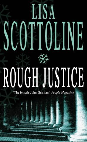 Lisa Scottoline / Rough Justice (Hardback)