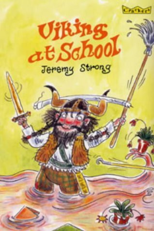 Jeremy Strong / Viking at School (Hardback)