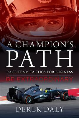 Derek Daly / A Champion's Path (Hardback)