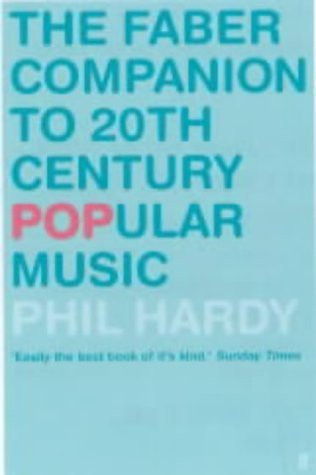 Phil Hardy / The Faber Companion to 20th Century Popular Music (Large Paperback)