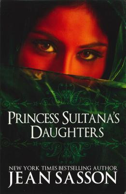 Jean Sasson / Princess Sultana's Daughters (Large Paperback)