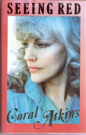 Carol Atkins / Seeing Red (Hardback)