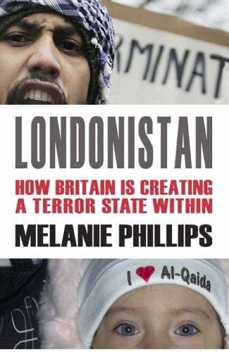 Melanie Phillips / Londonistan (Hardback)