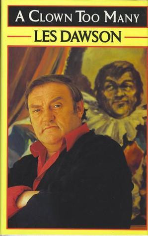 Les Dawson / A Clown Too Many (Hardback)