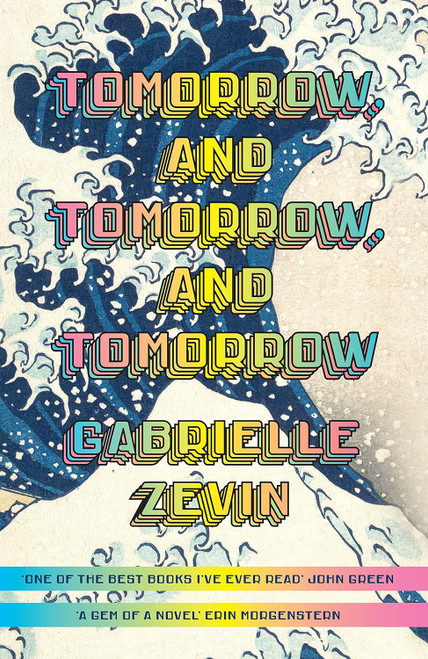 Gabrielle Zevin / Tomorrow, and Tomorrow, and Tomorrow (Hardback)
