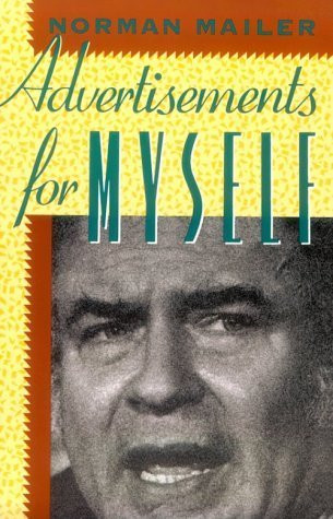 Norman Mailer / Advertisements for Myself (Large Paperback)