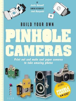 Justin Quinnell / Build Your Own Pinhole Camera (Large Paperback)
