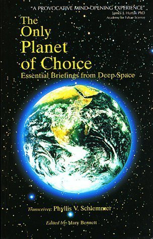 Phyllis V. Schlemmer / The Only Planet of Choice (Large Paperback)