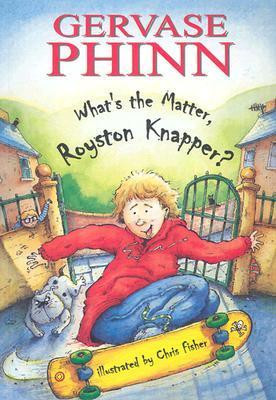 Gervase Phinn / What's the Matter, Royston Knapper? (Large Paperback)